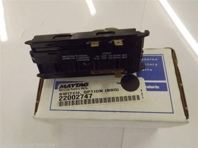 Maytag Washer 22002747 Switch, Option (bsq) NEW IN BOX Maytag Washer 22002747 Switch, Option (bsq) NEW IN BOX